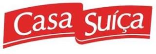 CASA SUIÇA trademark