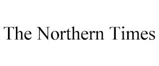 THE NORTHERN TIMES trademark