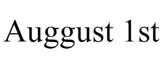 AUGGUST 1ST trademark