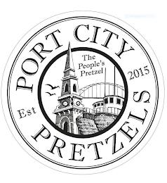 PORT CITY PRETZELS EST 2015 THE PEOPLE'S PRETZEL trademark