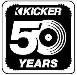 K KICKER 50 YEARS trademark