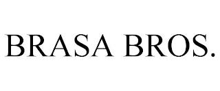 BRASA BROS. trademark