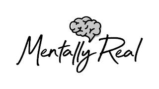 MENTALLY REAL trademark