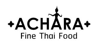 ACHARA FINE THAI FOOD trademark