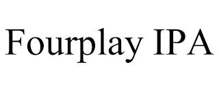 FOURPLAY IPA trademark