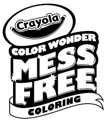 CRAYOLA COLOR WONDER MESS FREE COLORING trademark