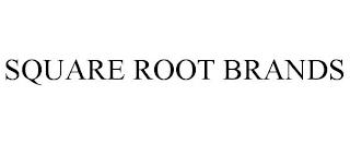 SQUARE ROOT BRANDS trademark