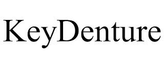 KEYDENTURE trademark