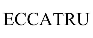 ECCATRU trademark