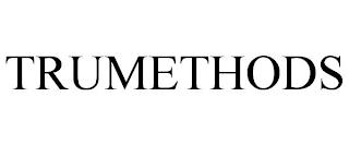 TRUMETHODS trademark