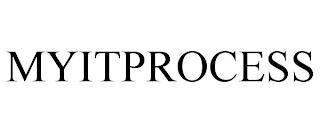 MYITPROCESS trademark