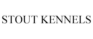 STOUT KENNELS trademark