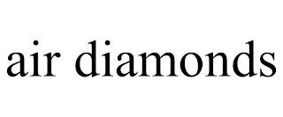 AIR DIAMONDS trademark