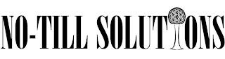 NO-TILL SOLUTIONS trademark