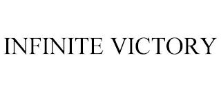 INFINITE VICTORY trademark