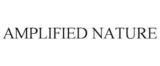 AMPLIFIED NATURE trademark