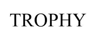 TROPHY trademark