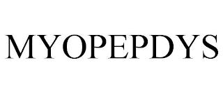 MYOPEPDYS trademark