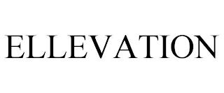 ELLEVATION trademark