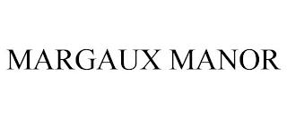 MARGAUX MANOR trademark