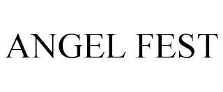 ANGEL FEST trademark