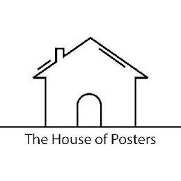 THE HOUSE OF POSTERS trademark