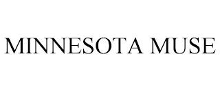 MINNESOTA MUSE trademark