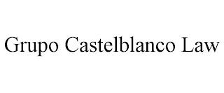 GRUPO CASTELBLANCO LAW trademark