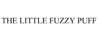 THE LITTLE FUZZY PUFF trademark