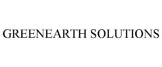 GREENEARTH SOLUTIONS trademark