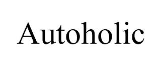 AUTOHOLIC trademark