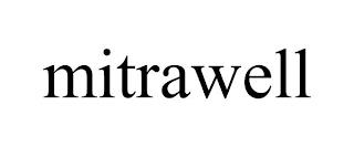 MITRAWELL trademark