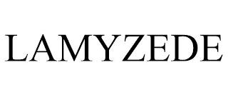 LAMYZEDE trademark