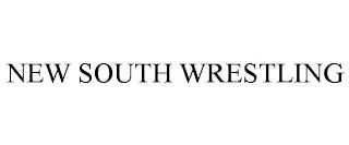 NEW SOUTH WRESTLING trademark