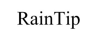 RAINTIP trademark