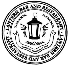 LANTERN BAR AND RESTAURANT ESTABLISHED RIDGEFIELD, CT MMXX trademark