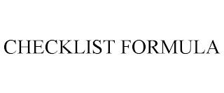 CHECKLIST FORMULA trademark