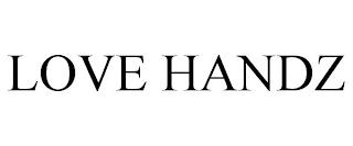 LOVE HANDZ trademark