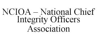 NCIOA - NATIONAL CHIEF INTEGRITY OFFICERS ASSOCIATION trademark