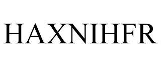 HAXNIHFR trademark