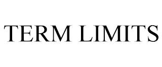 TERM LIMITS trademark