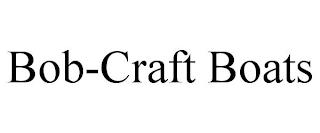 BOB-CRAFT BOATS trademark