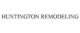 HUNTINGTON REMODELING trademark