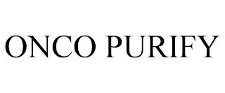 ONCO PURIFY trademark