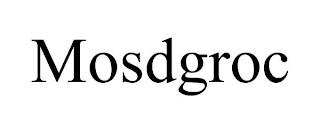 MOSDGROC trademark