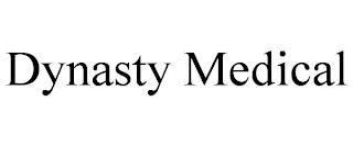 DYNASTY MEDICAL trademark