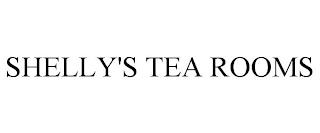 SHELLY'S TEA ROOMS trademark