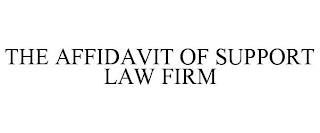 THE AFFIDAVIT OF SUPPORT LAW FIRM trademark