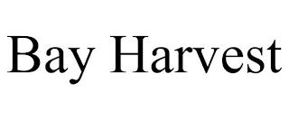 BAY HARVEST trademark