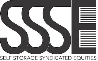 SSSE SELF STORAGE SYNDICATED EQUITIES trademark